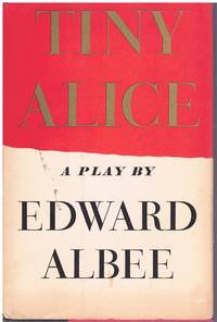 Tiny Alice by Albee, Edward - 1965