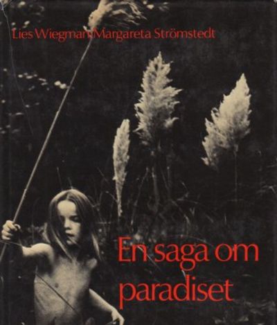 En saga om paradiset