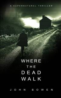 Where the Dead Walk