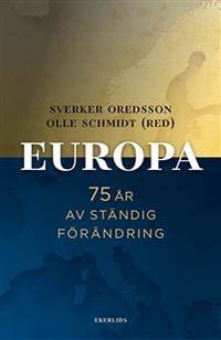 Europa. 75 år av ständig förändring.