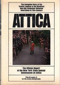 Attica: The Official Report of the New York State Special Commission on Attica