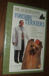 cover of Dr. Ackerman's Book of the Yorkshire Terrier: Akc Rank #9 (Bb Dog Ser. )