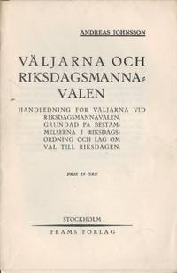 Väljarna och riksdagsmannavalen. Handledning för…