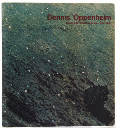 Dennis Oppenheim: Retrospective Works 1967-1977 /…