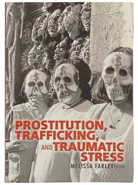Prostitution, Trafficking, and Traumatic Stress