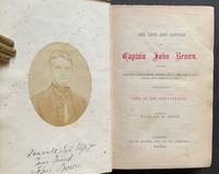 The Life and Letters of Captain John Brown, Who Was Executed at Charlestown, Virginia, Dec. 2nd, 1859, for an Armed Attack Upon American Slavery; With Notices of Some of His Confederates