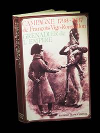 Campagne de Franois Vigo-Roussillon, Grenadier de l'Empire.