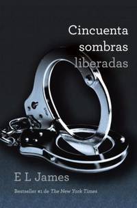 image of Cincuenta sombras liberadas (Spanish Edition)