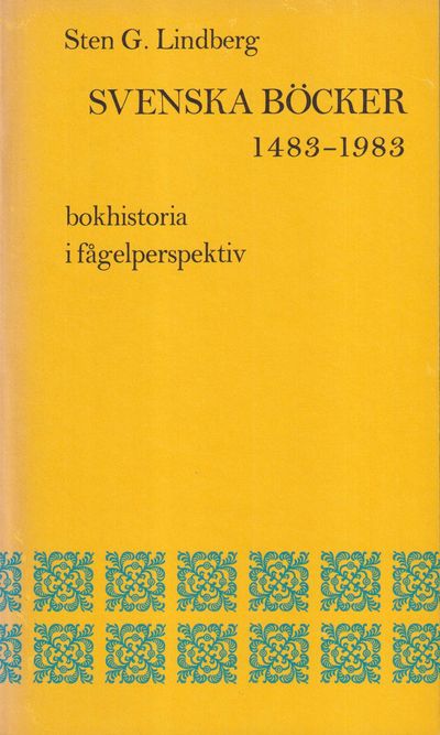 Svenska böcker 1483-1983. Bokhistoria i…