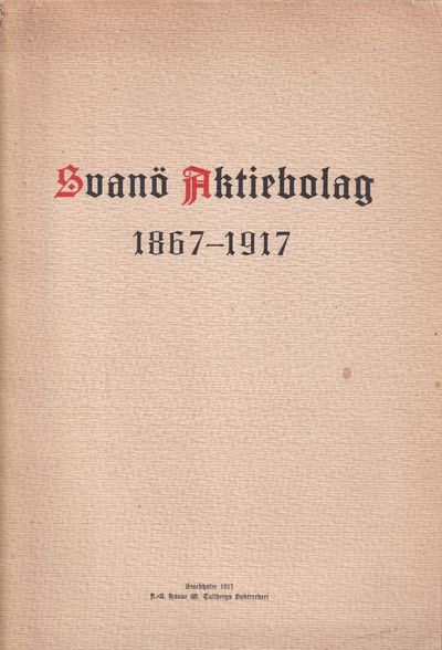 Svanö aktiebolag 1867-1917.