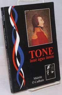 image of Tone-inne agus inniu: Curtha in eager ag Beirnedette Ni Rodaigh agus Eibhlin NI Allurain