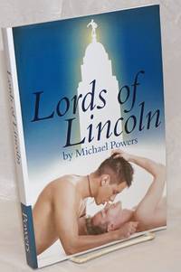 Lords of Lincoln by Powers, Michael - 2015