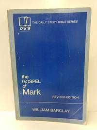 image of The Gospel of Mark (the Daily Study Bible Series)
