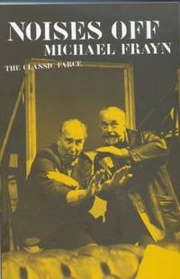 Noises Off (Modern Plays)