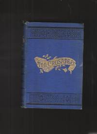 cover of The Crusaders A Story of the Women's Temperance Movement of 1873-74