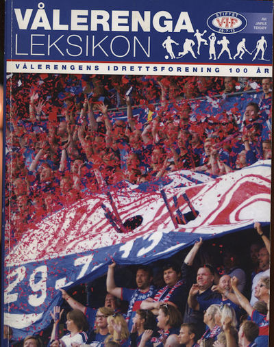 Vålerenga leksikon.. Vålerenga idrettsforening…