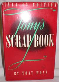 image of Tony's Scrap Book, 1944-45 Edition