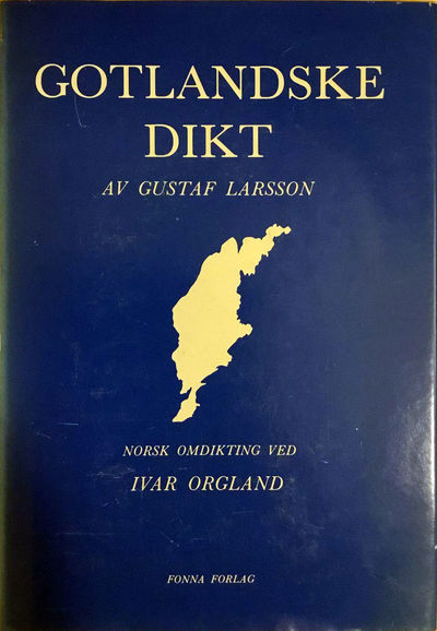 Gotlandske dikt. Norsk omdikting ved Ivar Orgland
