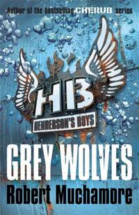Henderson's Boys 4 : Grey Wolves