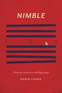 Nimble : Thinking Creatively in the Digital Age