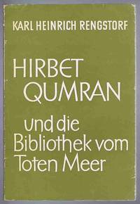 Hirbet Qumran und die Bibliothek vom Toten Meer