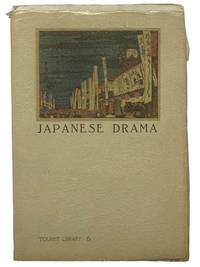 Japanese Drama (Tourist Library: 6) by Board of Tourist Industry, Japanese Government Railways - 1936