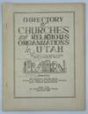 Directory of Churches and Religious Organizations in Utah (Not including the Church of Jesus Christ of Latter-day Saints)