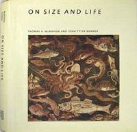 On Size and Life by John Tyler Bonner Thomas A. McMahon - 1st - 1983 - from froelibooks (SKU: FB-SCI-FR-101)