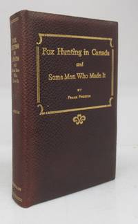 image of Fox Hunting in Canada and Some Men Who Made It