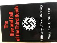 THE RISE AND FALL OF THE THIRD REICH BOOKS 1 - 6