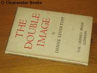 The Double Image. Poems. by DENISE LEVERTOV (writing as 'Denise Levertoff') - 1st Edition - 1946 - from Clearwater Books (SKU: ARC91853)
