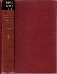 Collection des Mémoires Relatifs à l'Histoire de France depuis la Fondation de la Monarchie Française jusqu'au 13ème Siècle (Vol. 19, continuation de l'Histoire des Croisades de Guillaume de Tyr, par Bernard le Trésorier)