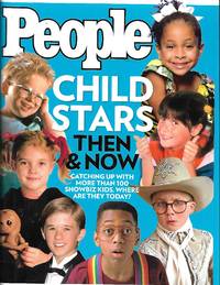 People: Child Stars: Then &amp; Now by Editors of People Magazine - 2008-08