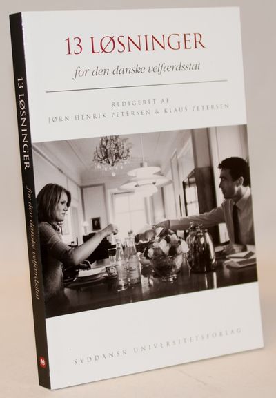 13 løsninger for den danske velfærdsstat.