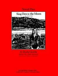 Sing Down the Moon: Novel-Ties Study Guide by Scott O'Dell - 1987-01-01