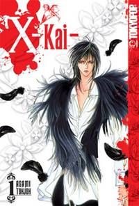 X -Kai- Volume 1 by Asami Tohjoh - Paperback - from World of Books Ltd (SKU: GOR002815076)