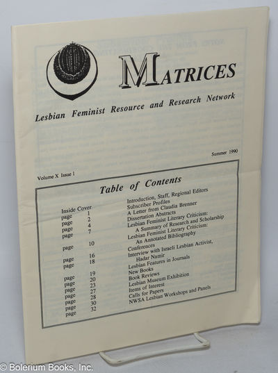 Matrices: Lesbian Feminist Resources and Research Network; Volume 10, Issue 1, Summer 1990