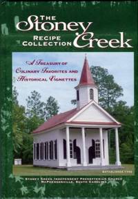 image of The Stoney Creek Recipe Collection: A Treasury Of Culinary Favorites And Historical Vignettes
