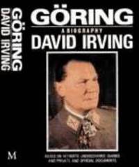 Goring: A Biography by Irving, David - 1991-06-01