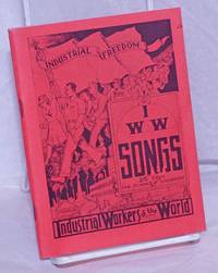 image of Songs of the workers. To fan the flames of discontent. Thirty-fourth edition