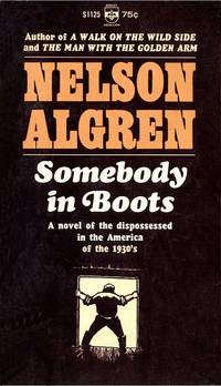 Somebody in Boots (Classic Reprint Series) by Nelson Algren - 01/04/1988