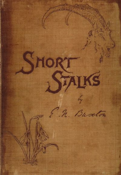 Short Stalks: or Hunting Camps North, South, East…