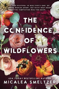 The Confidence of Wildflowers: Wildflower Duet Book 1