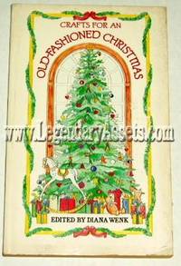 crafts for an old fashioned christmas by edited by diana crafts for an old fashioned christmas by edited by diana