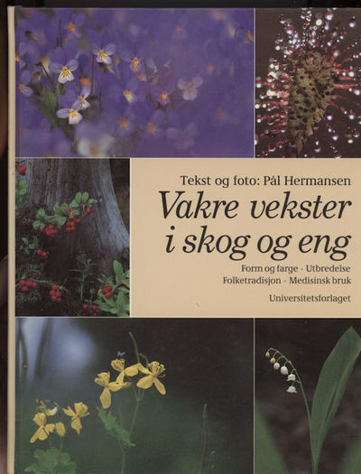 Vakre vekster i skog og eng. Form og farge.…
