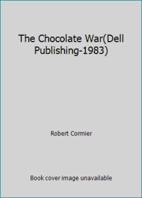cover of The Chocolate War(Dell Publishing-1983)