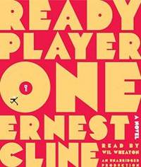 Ready Player One by Cline, Ernest - 2011-08-16