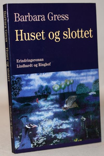 Huset og slottet.