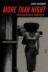 cover of More than Night: Film Noir in Its Contexts