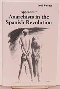 Appendix to Anarchists in the Spanish Revolution